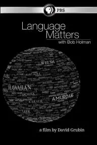 Language Matters with Bob Holman_peliplat