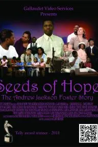 Seeds of Hope: The Andrew Jackson Foster Story_peliplat
