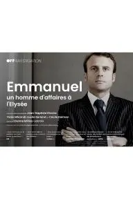 Emmanuel, un homme d'affaires à l'Élysée_peliplat