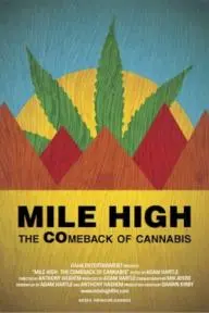 Mile High: The Comeback of Cannabis_peliplat