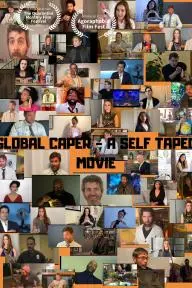 Global Caper-A Self Taped Movie_peliplat