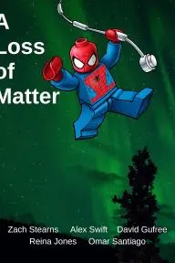 LEGO Spider-Man: A Loss of Matter Part 2_peliplat