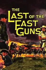 The Last of the Fast Guns_peliplat