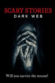Scary Stories: Dark Web_peliplat