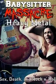 Babysitter Massacre: Heavy Metal_peliplat