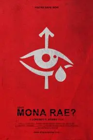 Why, Mona Rae?_peliplat