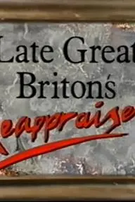 Late Great Britons - Reappraised_peliplat