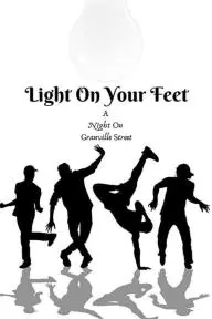 Light on Your Feet - A Night on Granville Street_peliplat