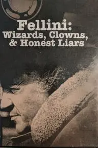 Fellini - Wizards, Clowns and Honest Liars_peliplat