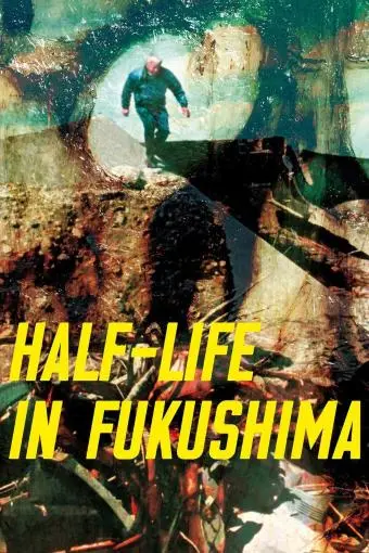 Half-Life in Fukushima_peliplat