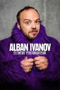 Alban Ivanov: Élément perturbateur_peliplat