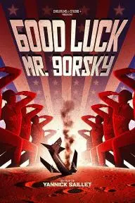 Good Luck Mister Gorsky_peliplat