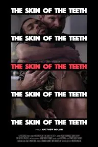 The Skin of the Teeth_peliplat