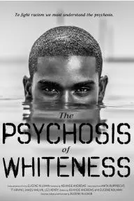 The Psychosis of Whiteness_peliplat