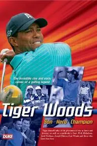 Tiger Woods: Son, Hero & Champion_peliplat