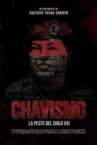 Chavismo: la peste del siglo XXI_peliplat
