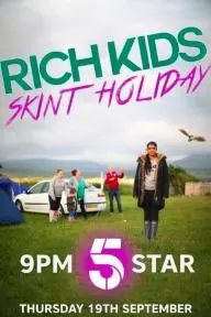 Rich Kids, Skint Holiday_peliplat