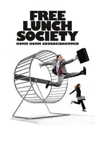 Free Lunch Society: Komm Komm Grundeinkommen_peliplat