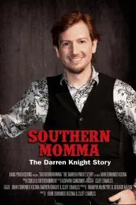 Southern Momma: The Darren Knight Story_peliplat
