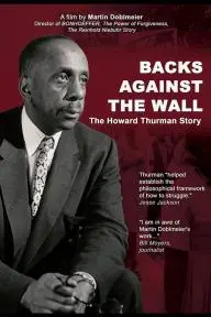 Backs Against the Wall: The Howard Thurman Story_peliplat