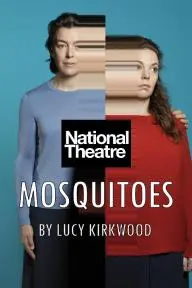 National Theatre at Home: Mosquitoes_peliplat