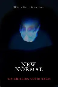 New Normal: Six Chilling COVID Tales_peliplat