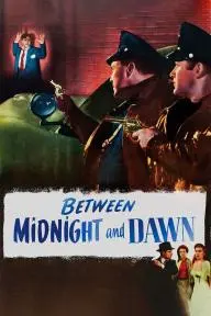 Between Midnight and Dawn_peliplat