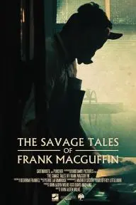 The Savage Tales of Frank MacGuffin_peliplat