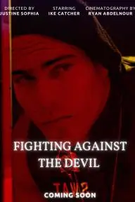 Fighting Against the Devil_peliplat
