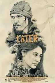 Later: A Post Apocalyptic Thriller_peliplat