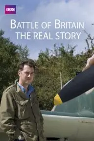 Battle of Britain: The Real Story_peliplat