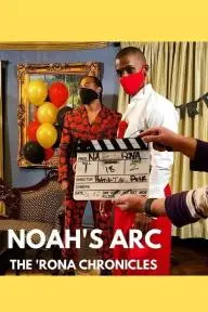 Noah's Arc: The 'Rona Chronicles_peliplat