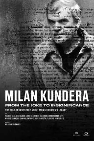 Milan Kundera: From The Joke to Insignificance_peliplat