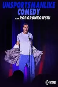 Unsportsmanlike Comedy with Rob Gronkowski_peliplat