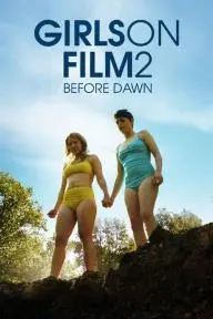 Girls on Film 2: Before Dawn_peliplat