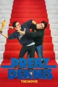 Prebz og Dennis: The Movie_peliplat