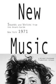 New Music: Sounds and Voices from the Avant-Garde, New York 1971_peliplat