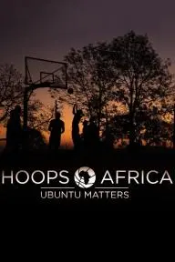 Hoops Africa: Ubuntu Matters_peliplat