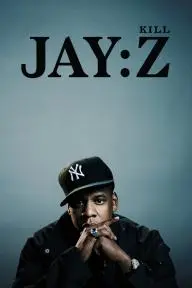 Kill Jay-Z_peliplat