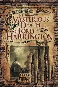 The Mysterious Death of Lord Harrington_peliplat