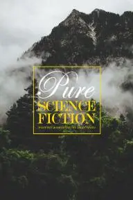 Pure Science Fiction_peliplat