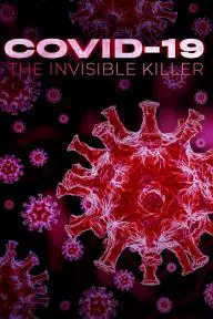 Covid-19: The Invisible Killer_peliplat