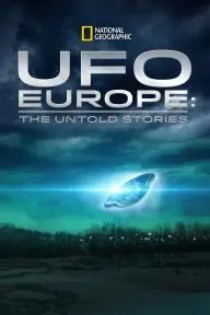 UFO Europe: The Untold Stories_peliplat