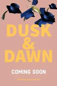 Dusk & Dawn_peliplat