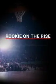 Rookie On The Rise_peliplat
