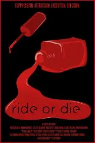 Ride or Die_peliplat
