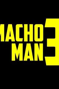 Macho Man 3_peliplat