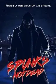 Spunk's Not Dead_peliplat
