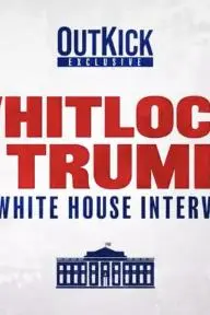 Whitlock & Trump: The White House Interview_peliplat