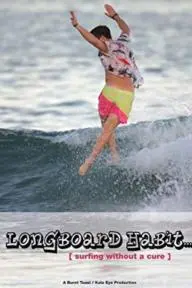 Longboard Habit... surfing without a cure_peliplat